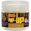  Brain fishing Pop-Up F1 Fresh Honey (  ) 10 mm 20 gr (1858.02.41)